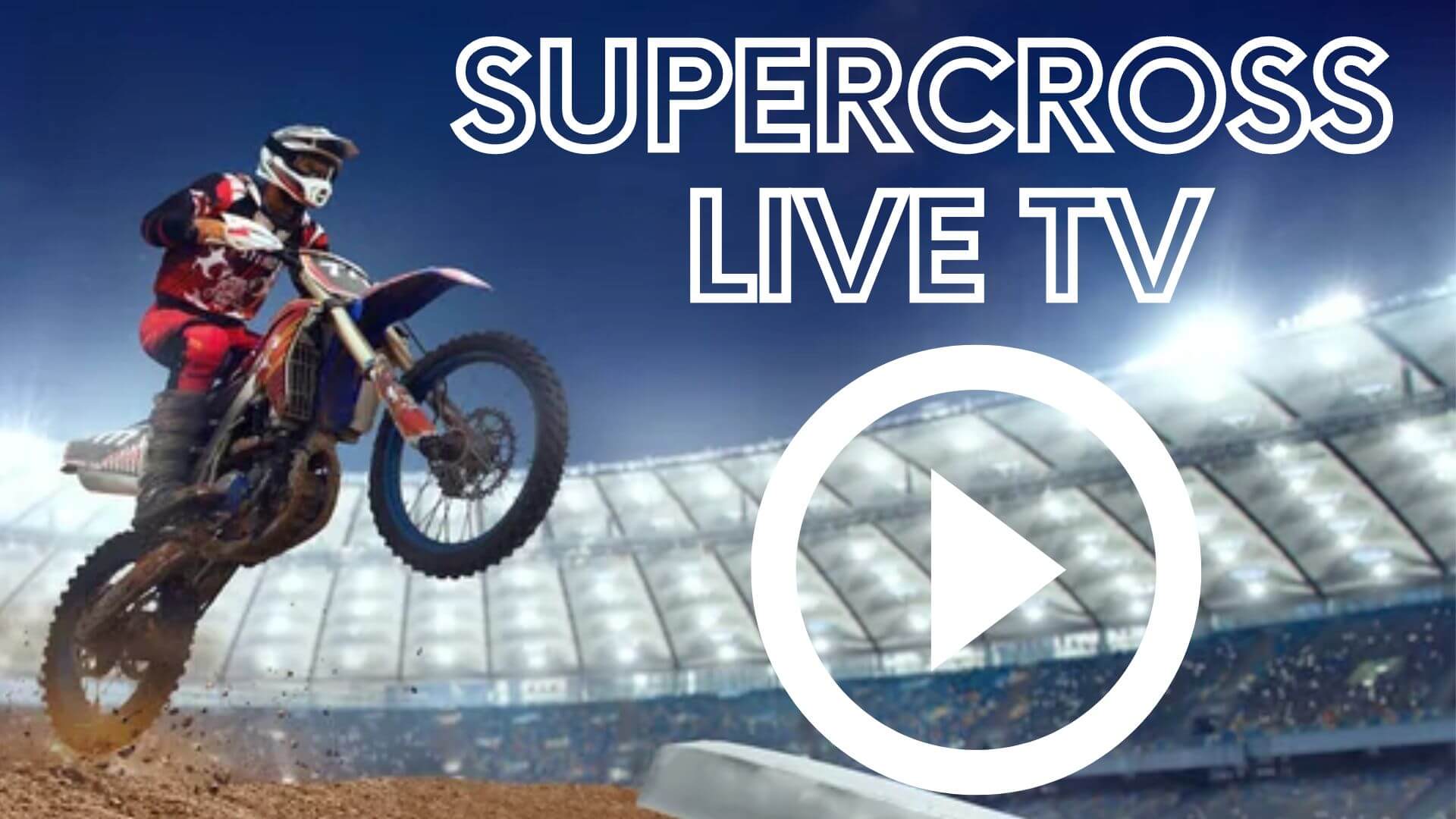 2023 SuperMotocross Championship Live Stream Full Race Replay