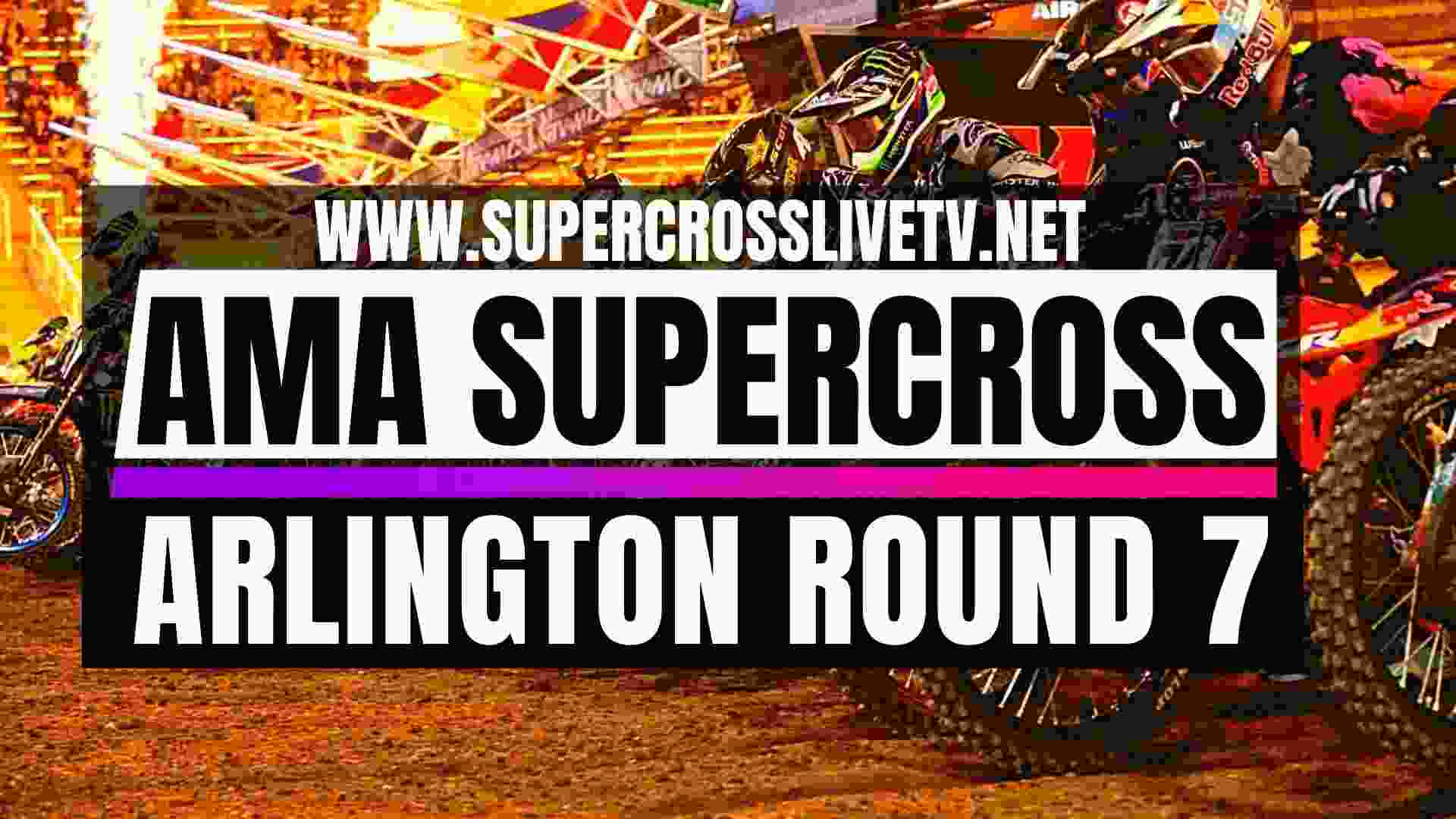 AMA Supercross Arlington Round 7 Live Stream 2025: Full Race Replay