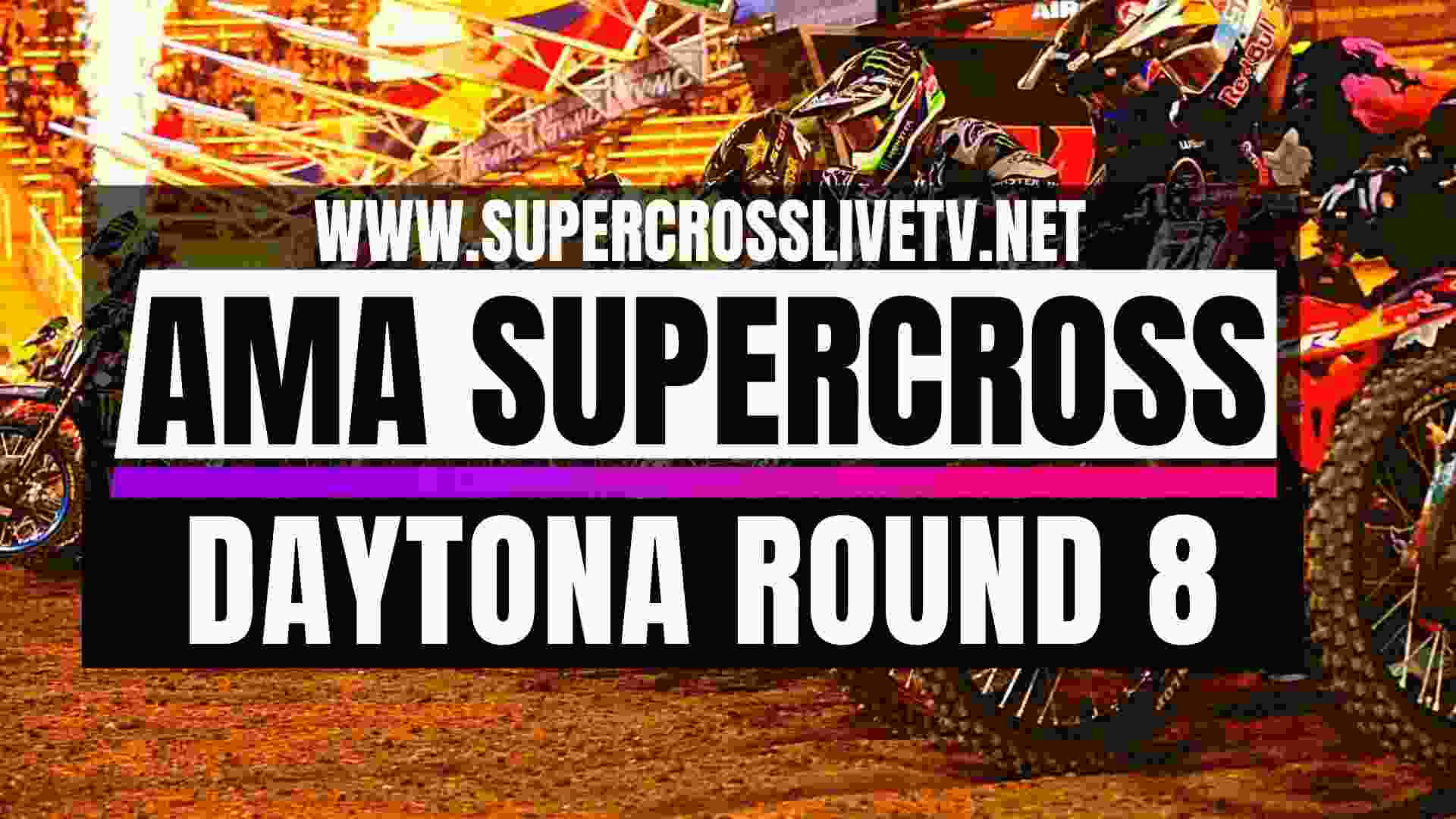 AMA Supercross Daytona Round 8 Live Stream 2025: Full Race Replay