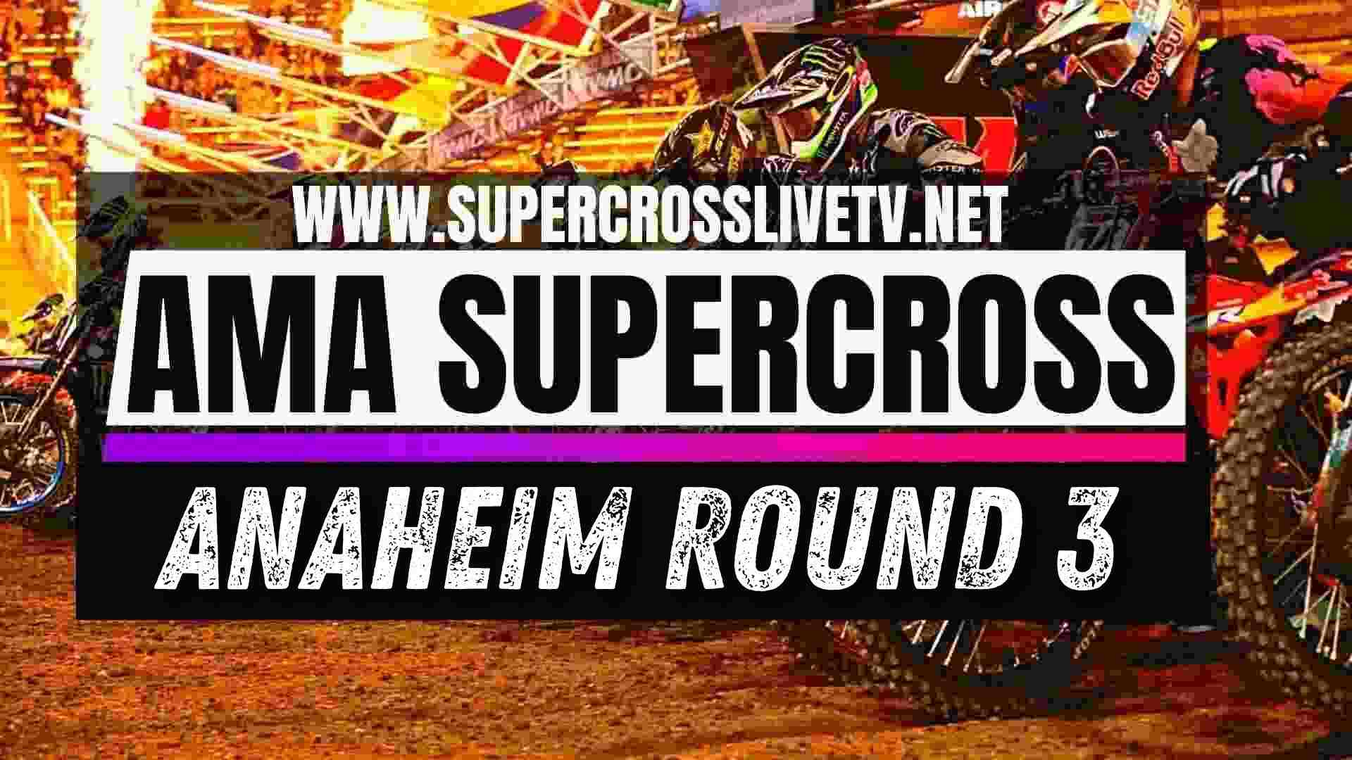 AMA Supercross Anaheim Round 3 Live Stream 2025: Full Race Replay