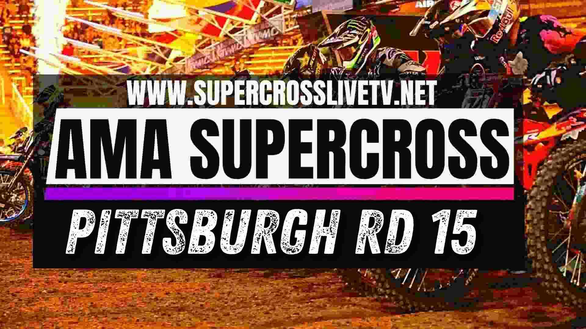 AMA Supercross Pittsburgh Round 15 Live Stream 2025: Full Race Replay