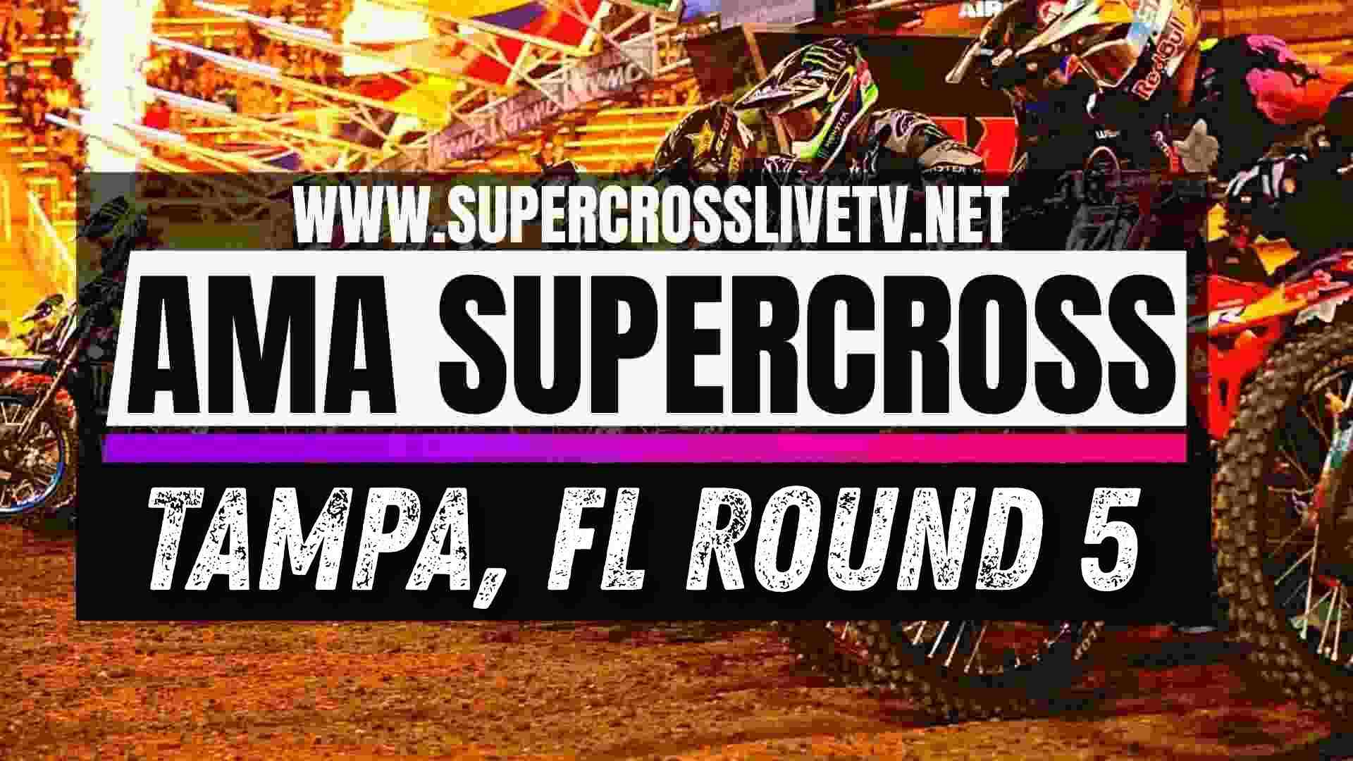 AMA Supercross Tampa Round 5 Live Stream 2025